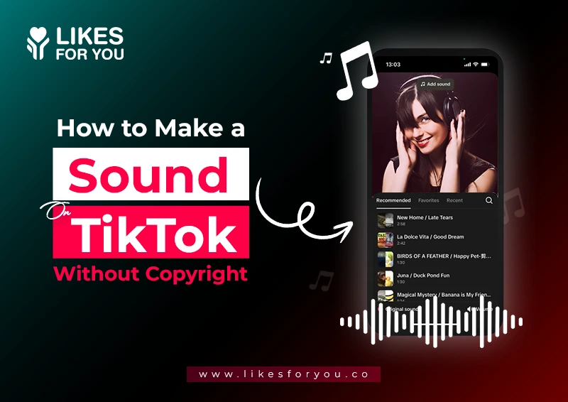 How To Make a Sound on TikTok Without Copyright