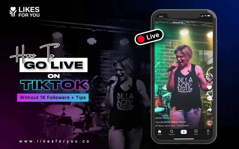 How to Go Live on TikTok (Even Without 1K Followers)