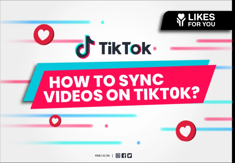 How to Sync Videos on TikTok? A Complete Guide