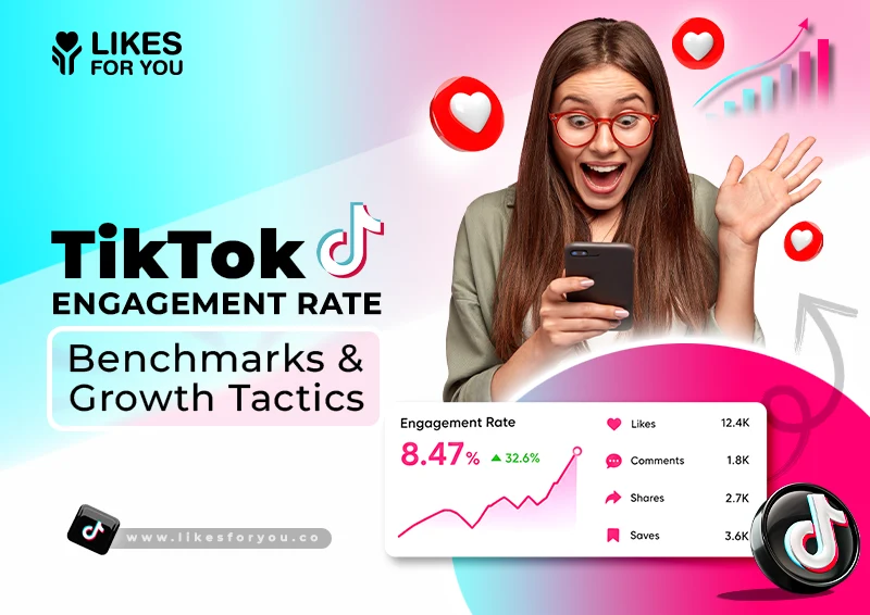 TikTok Engagement Rate in 2026: Benchmarks & Growth Tactics