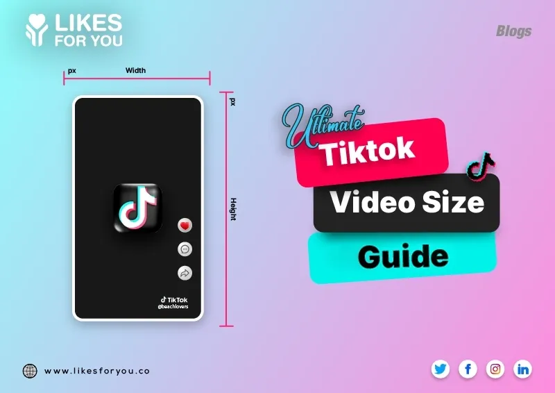 Ultimate TikTok Video Size Guide for the Current Year